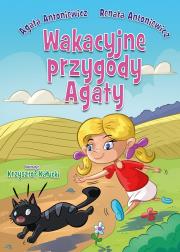 Wakacyjne przygody Agaty. Autor: Antoniewicz Renata, Antoniewicz Agata. Dadada.pl Okładka książki Wakacyjne przygody Agaty