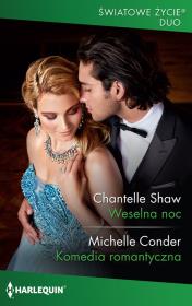 Weselna noc /Światowe Życie Duo. Autor: Shaw Chantelle. Dadada.pl Okładka książki Weselna noc /Światowe Życie Duo