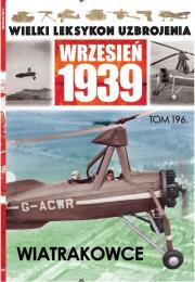 Opakowanie Wielki Leksykon Uzbrojenia Wrzesień 1939 Tom 196 Wiatrakowce