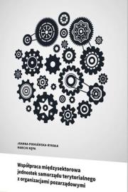 Współpraca międzysektorowa jednostek samorządu... Autor: Joanna Podgórska-Rykała, Kępa Marcin. Dadada.pl Okładka książki Współpraca międzysektorowa jednostek samorządu..