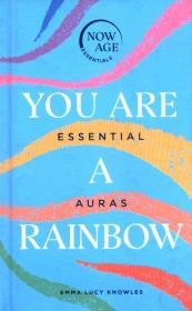 You Are A Rainbow. Autor: Knowles Emma Lucy. Dadada.pl Okładka książki You Are A Rainbow