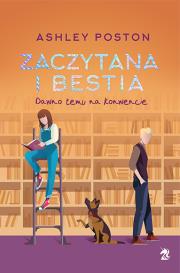 Zaczytana i Bestia. Pewnego razu na konwencie. Autor: Ashley Poston. Dadada.pl Okładka książki Zaczytana i Bestia. Pewnego razu na konwencie
