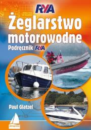 Żeglarstwo motorowodne. Autor: Glatzel Paul. Dadada.pl Okładka książki Żeglarstwo motorowodne