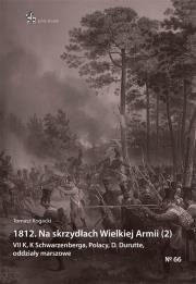 1812 Na skrzydłach Wielkiej Armii (2). Autor: Rogacki Tomasz. Dadada.pl Okładka książki 1812 Na skrzydłach Wielkiej Armii (2)