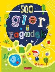 Okładka książki 500 gier i zagadek