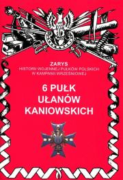 6 pułk ułanów kaniowskich. Autor: Dymek Przemysław. Dadada.pl Okładka książki 6 pułk ułanów kaniowskich