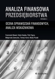 Analiza finansowa przedsiębiorstwa. Autor: Bławat Franciszek, Drajska Edyta, Figura Piotr. Dadada.pl Okładka książki Analiza finansowa przedsiębiorstwa