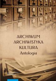 Opakowanie Archiwum archiwistyka kultura Antologia