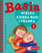 Okładka książki Basia. Wielka księga Basi i Franka 2