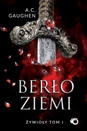 Berło ziemi. Żywioły Tom 1. Autor: A.C. Gaughen. Dadada.pl Okładka książki Berło ziemi. Żywioły Tom 1