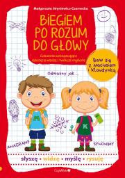 Biegiem po rozum do głowy. Ćwiczenia wzbogacające dziecięcą wiedzę i twórcze myślenie. Autor: Hryniewicz-Czarnecka Małgorzata. Dadada.pl Okładka książki Biegiem po rozum do głowy. Ćwiczenia wzbogacające dziecięcą wiedzę i twórcze myślenie