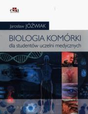 Biologia komórki Podręcznik dla studentów uczelni medycznych. Autor: Jóźwiak Jarosław. Dadada.pl Okładka książki Biologia komórki Podręcznik dla studentów uczelni medycznych