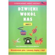 Dźwięki wokół nas cz.II. Autor: Katarzyna Węsierska. Dadada.pl Okładka książki Dźwięki wokół nas cz.II
