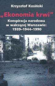 Ekonomia krwi. Autor: Kosiński Krzysztof. Dadada.pl Okładka książki Ekonomia krwi