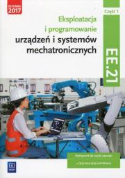 Okładka książki Eksploatacja i program. urządzeń mechat. EE.21 cz1