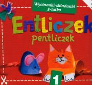 Entliczek Pentliczek 1 wycinanki-składanki 5-latka. Autor: Kowalska Agnieszka, Krzywicka Marta, Biedroń-Zdęba Beata. Dadada.pl Okładka książki Entliczek Pentliczek 1 wycinanki-składanki 5-latka
