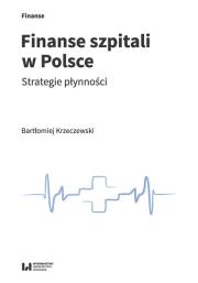 Okładka książki Finanse szpitali w Polsce