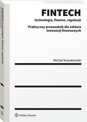 Okładka książki FINTECH Technologia finanse regulacje