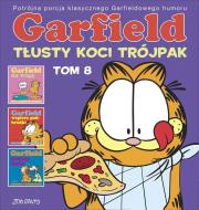 Okładka książki Garfield. Tłusty koci trójpak T.8