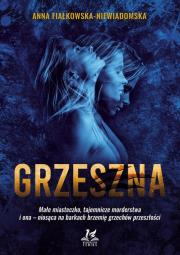 Grzeszna. Autor: Anna Fiałkowska-Niewiadomska. Dadada.pl Okładka książki Grzeszna