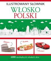 Ilustrowany słownik wlosko-polski. Autor: Tadeusz Woźniak. Dadada.pl Okładka książki Ilustrowany słownik wlosko-polski
