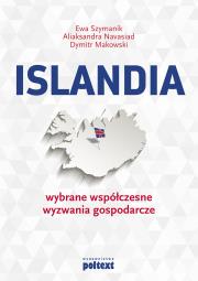Islandia. Wybrane współczesne wyzwania gospodarcze. Autor: EWA SZYMANIK, ALIAKSANDRA NAVASIAD, Dymitr Makowski. Dadada.pl Okładka książki Islandia. Wybrane współczesne wyzwania gospodarcze
