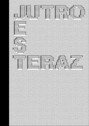 Okładka książki Jutro jest teraz