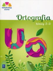 Kalejdoskop ucznia. Ortografia kl. 2-3 WSiP. Autor: Glinka Katarzyna, Harmak Katarzyna. Dadada.pl Okładka książki Kalejdoskop ucznia. Ortografia kl. 2-3 WSiP