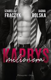 Kaprys milionera DL. Autor: Frączyk Izabella, Jagna Rolska. Dadada.pl Okładka książki Kaprys milionera DL