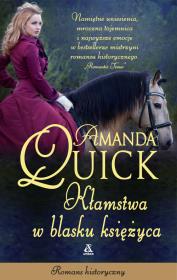 Kłamstwa w blasku księżyca. Autor: Quick Amanda. Dadada.pl Okładka książki Kłamstwa w blasku księżyca