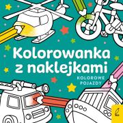 Okładka książki Kolorowanka z naklejkami. Kolorowe pojazdy