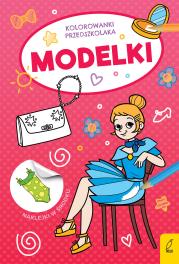Kolorowanki przedszkolaka. Modelki. Autor: Opracowanie zbiorowe. Dadada.pl Okładka książki Kolorowanki przedszkolaka. Modelki