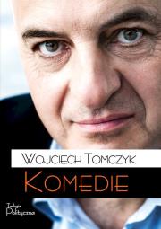 Komedie. Autor: Wojciech Tomczyk. Dadada.pl Okładka książki Komedie