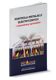 Opakowanie Kontrola instalacji elektrycznych i czasookresy sprawdzeń