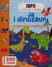 Okładka książki Książeczka z naklejkami - Ja i dinozaury