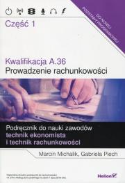 Okładka książki Kwalifikacja A.36. Prowadzenie rachunkowości cz.1