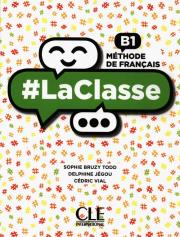 LaClasse B1 książka + DVD. Autor: Todd Sophie Bruzy, Jegou Delphine, Vial Cedric. Dadada.pl Okładka książki LaClasse B1 książka + DVD