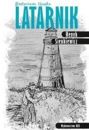 Okładka książki Latarnik. Ilustrowana klasyka w.2