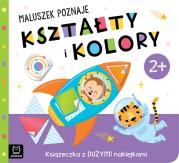 Okładka książki Maluszek poznaje kształty i kolory. Książeczka z dużymi naklejkami 2+