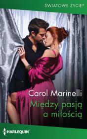 Między pasją a miłością. Autor: Marinelli Carol. Dadada.pl Okładka książki Między pasją a miłością