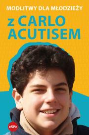 Okładka książki Modlitwy dla młodzieży z Carlo Acutisem