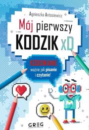 Mój pierwszy KODZIK xD. Autor: Antosiewicz Agnieszka. Dadada.pl Okładka książki Mój pierwszy KODZIK xD