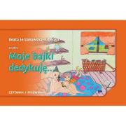 Okładka książki Moje bajki dedykuję...
