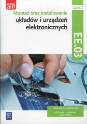 Montaż oraz instalowanie układów i urządzeń elektronicznych. Kwalifikacja EE.03. Część 2
Podręcznik do nauki zawodów elektronik i technik elektronik. Autor: Piotr Golonko. Dadada.pl Okładka książki Montaż oraz instalowanie układów i urządzeń elektronicznych. Kwalifikacja EE.03. Część 2
Podręcznik do nauki zawodów elektronik i technik elektronik