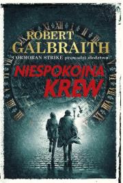 Niespokojna krew. Autor: Galbraith Robert (pseudonim J.K. Rowling). Dadada.pl Okładka książki Niespokojna krew