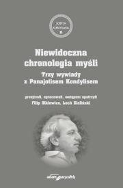 Niewidoczna chronologia myśli.. Autor: Olkiewicz Filip, Zieliński Lech. Dadada.pl Okładka książki Niewidoczna chronologia myśli.