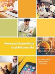 Nowoczesna komunikacja na globalnym rynku. Autor: dr hab. Grażyna Rosa, Smalec Agnieszka. Dadada.pl Okładka książki Nowoczesna komunikacja na globalnym rynku
