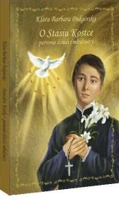 Okładka książki O Stasiu Kostce patronie dzieci i młodzieży