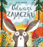 Odwagi, zajączku wyd. 3. Autor: NICOLA KINNEAR. Dadada.pl Okładka książki Odwagi, zajączku wyd. 3