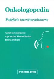 Onkologopedia. Autor: Agnieszka Hamerlińska-Latecka (red.), Mikuła Beata. Dadada.pl Okładka książki Onkologopedia